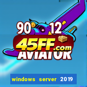 windows server 2019 iso pt-br download